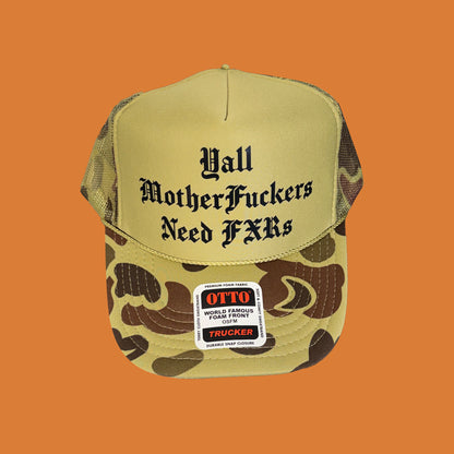 FXR Bazaar | Y’all MFs Need FXRs | 5-Panel OTTO Trucker Hat