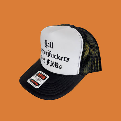FXR Bazaar | Y’all MFs Need FXRs | 5-Panel OTTO Trucker Hat
