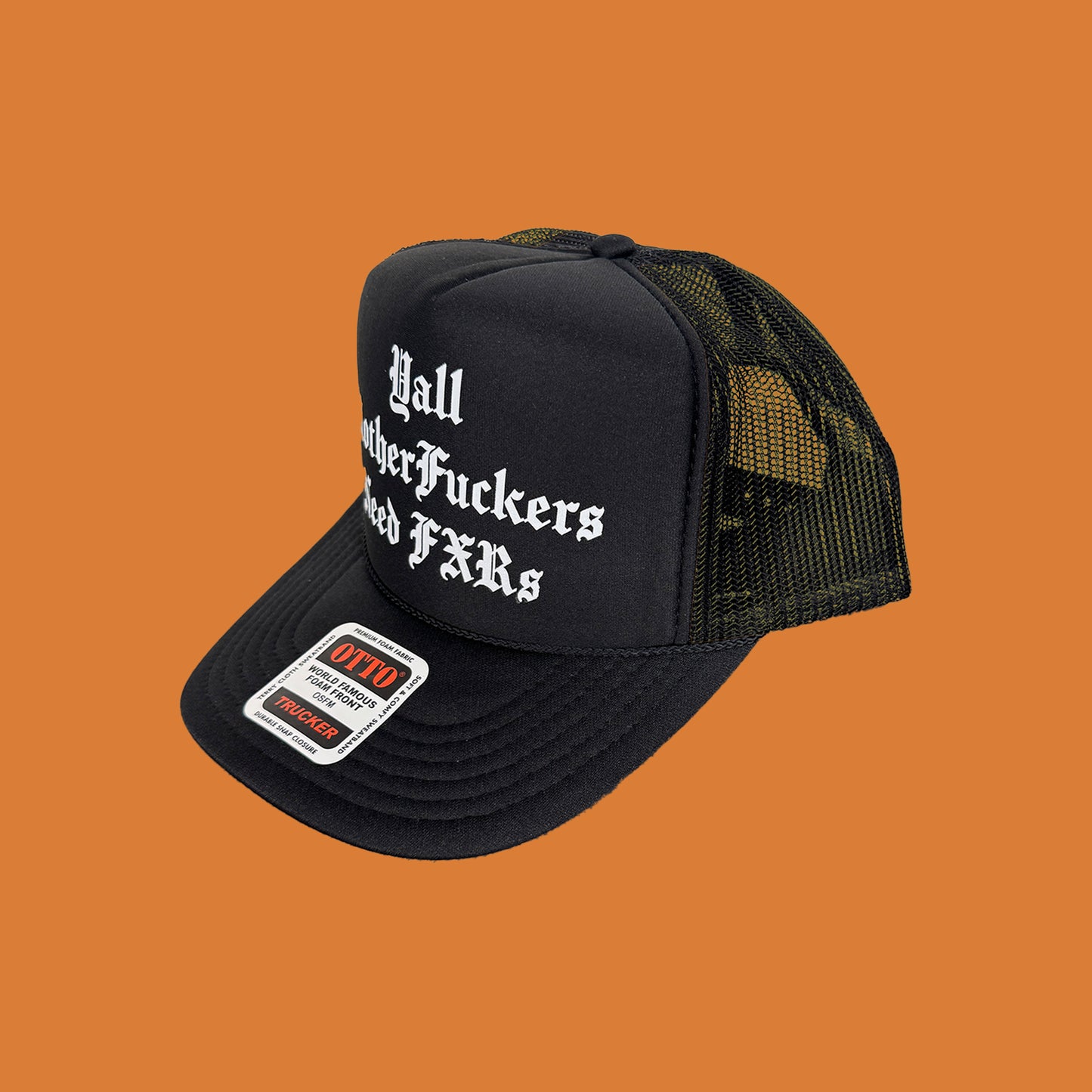FXR Bazaar | Y’all MFs Need FXRs | 5-Panel OTTO Trucker Hat