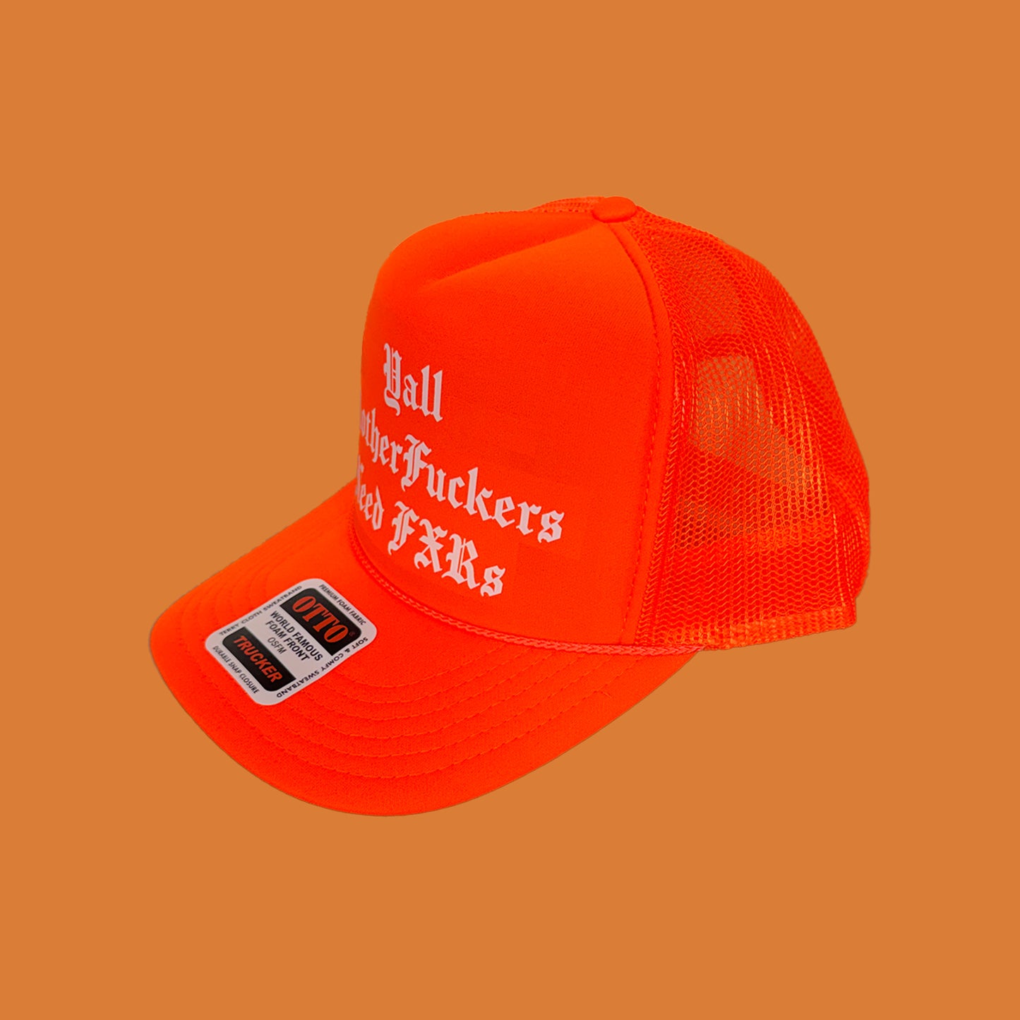 FXR Bazaar | Y’all MFs Need FXRs | 5-Panel OTTO Trucker Hat