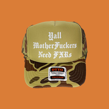 FXR Bazaar | Y’all MFs Need FXRs | 5-Panel OTTO Trucker Hat