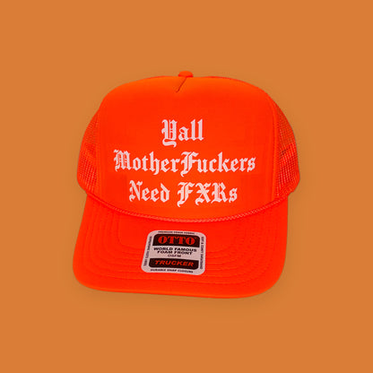 FXR Bazaar | Y’all MFs Need FXRs | 5-Panel OTTO Trucker Hat