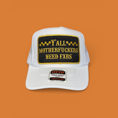FXR Bazaar | Y’all MFs Need FXRs | Patch Trucker Hat